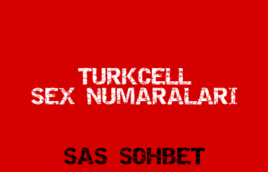 turkcell sex numaraları